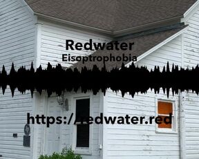 Eisoptrophobia by Redwater