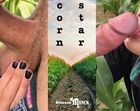 REBECCA MINX PUBLIC - I Milked him Dry in the Corn Field and I Swallowed his Warm CUM !